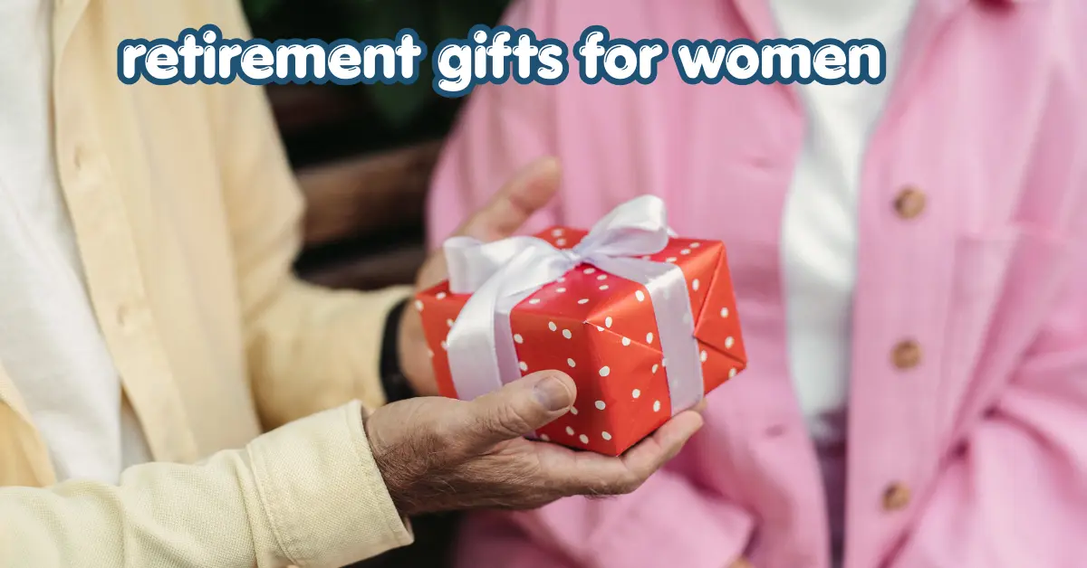 retirement gifts for women